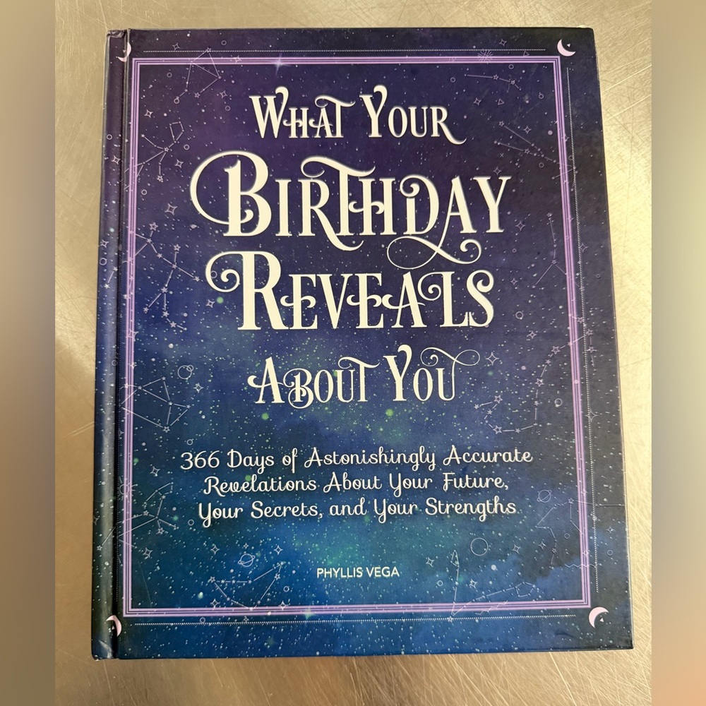 Astrology Book -What Your Birthday Reveals About You by Phyllis Vega